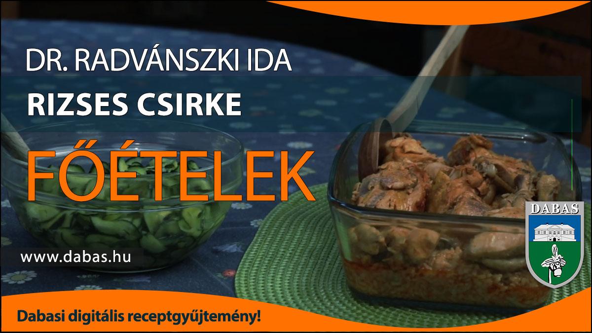 Dr. Radvánszki Ida - Rizses Csirke